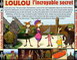 LOULOU L'INCROYABLE SECRET